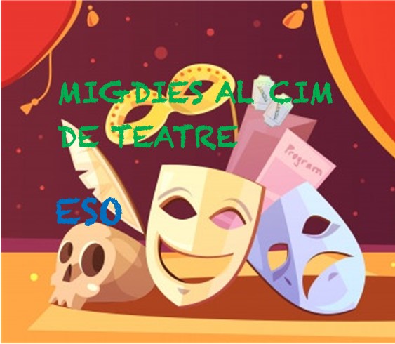 Projectes teatrals- Migdia teatre a l’ESO